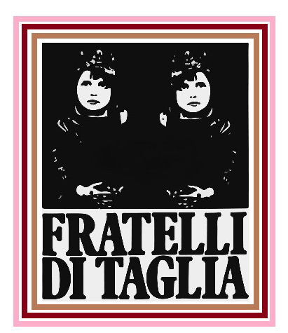 Immagini di FRATELLI DI TAGLIA |cooperativa teatrale