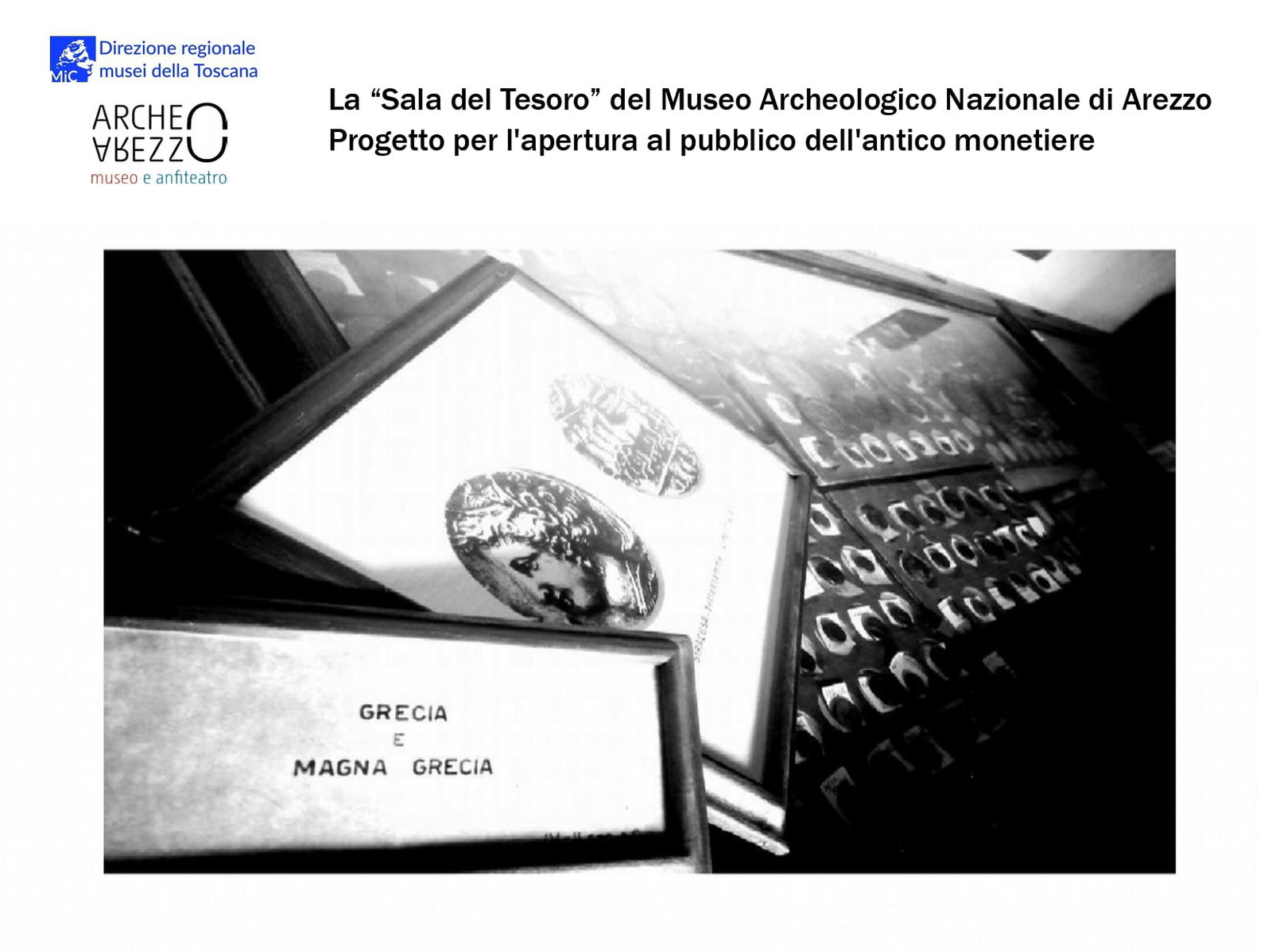 Immagini di La “Sala del Tesoro” del Museo Archeologico Nazionale di Arezzo. Progetto di apertura al pubblico dell'antico monetiere