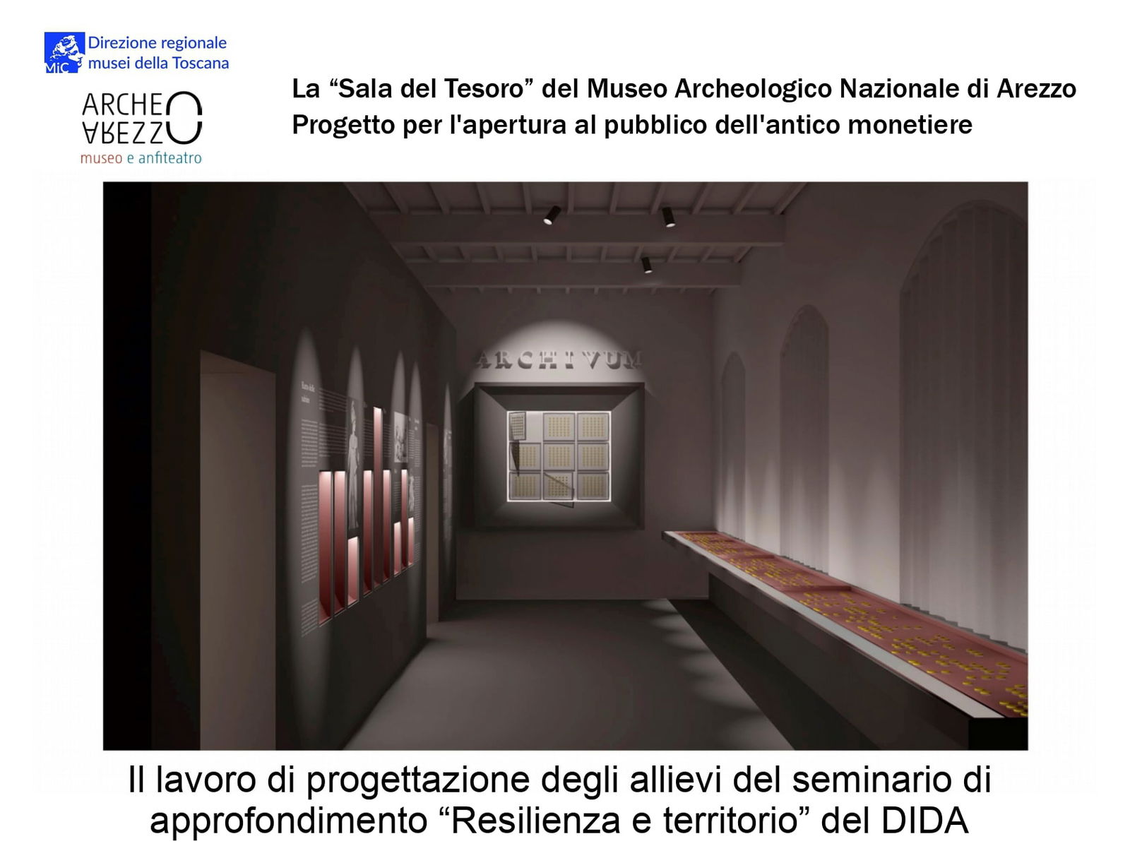 Immagini di La “Sala del Tesoro” del Museo Archeologico Nazionale di Arezzo. Progetto di apertura al pubblico dell'antico monetiere